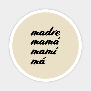 Madre, Mama, Mami, Ma Magnet